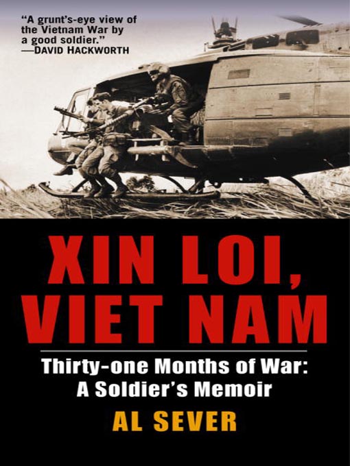Title details for Xin Loi, Viet Nam by Al Sever - Wait list